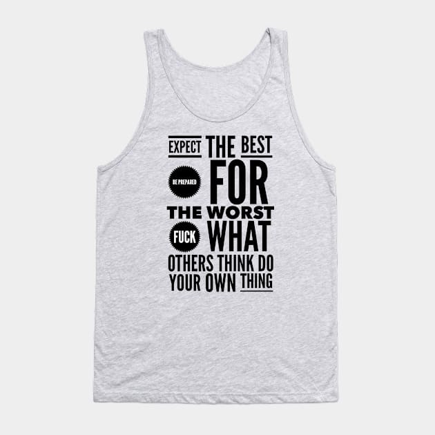 Do your own thing Tank Top by wamtees